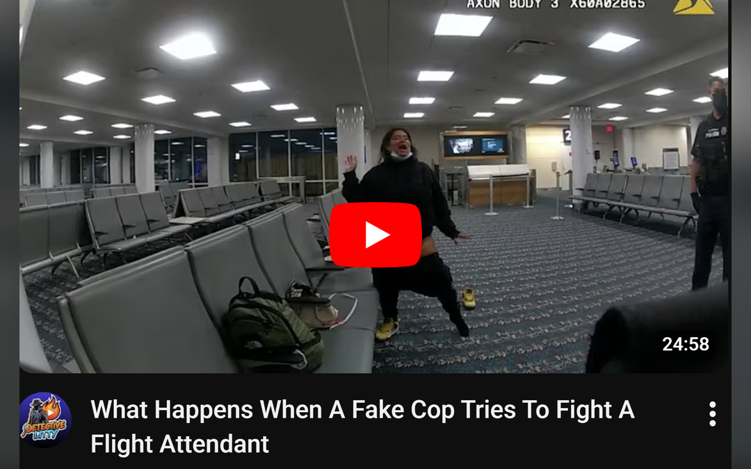 What Happens When A Fake Cop Tries To Fight A Flight Attendant
